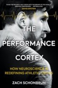The Performance Cortex - Zach Schonbrun, Arena, 2018
