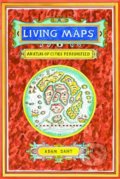 Living Maps - Adam Dant, Chronicle Books, 2018