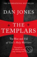 The Templars - Dan Jones, Head of Zeus, 2018