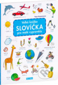 Velká knížka - Slovíčka pro malé vypravěče - Yayo Kawamura, Ella & Max, 2018