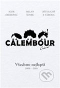 Cabaret Calembour - Igor Orozovič, Jiří Suchý, Milan Šotek, Paseka, 2018