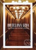 Hotelová izba - Valéria Osztatná Loomis, Art Floyd, 2018