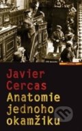 Anatomie jednoho okamžiku - Javier Cercas, Prostor, 2018