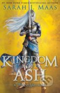 Kingdom of Ash - Sarah J. Maas, Bloomsbury, 2018