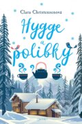 E-kniha: Hygge a polibky (Clara Christensen), 2018