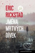 E-kniha: Jména mrtvých dívek (Eric Rickstad), 2018