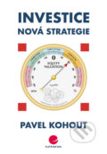 Kniha: Investice (Pavel Kohout), 2018 Kniha: Investice (Pavel Kohout), 2018