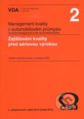 Management kvality v automobilovém průmyslu VDA 2 - Kolektív autorov, Česká společnost pro jakost, 2012