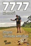7777 kilometrů stopem latinskou Amerikou - Jan Švehlík, 2018