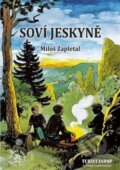 Soví jeskyně - Miloš Zapletal, Marko Čermák (ilustrácie), Turistashop, 2018