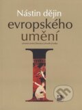 Kniha: Nástin dějin evropského umění I. (Jiří Tušl). Fortuna, 2008