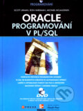 Oracle - Scott Urman, Ron Hardman, Michael McLaughlin, Computer Press, 2008