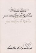 Dvanáct dopisů paní vévodkyni de Richelieu - Edmond de Grammont, Dybbuk, 2007