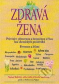 Zdravá žena - Rebecca Papas a kolektiv autorů, Pragma, 2002
