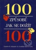 100 způsobů, jak se dožít 100, Pragma, 2007