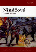 Kniha: Nindžové 1460 - 1650 (Stephen Turnbull). Computer Press, 2007