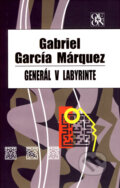 Generál v labyrinte - Gabriel García Márquez, 2008