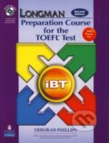 Kniha: Longman Preparation Course for the TOEFL® Test: iBT (Deborah Phillips). Longman, 2007