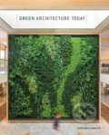 Green Architecture Today - Cayetano Cardelus, Loft Publications, 2018
