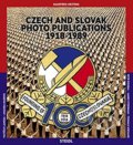 Czech and Slovak Photo Publications 1918–1989 - Manfred Heiting, 2018