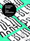 Kniha: Portfolio Design and Self-Promotion (Wang Shiaoqiang). Promopress, 2018