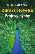 Kniha: Zdraví člověka- Projevy pýchy (Sergej N. Lazarev), 2019 Kniha: Zdraví člověka- Projevy pýchy (Sergej N. Lazarev), 2019