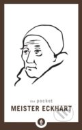 Pocket Meister Eckhart - Dave O&#039;Neal, Shambhala, 2018
