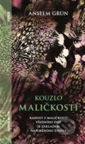Kouzlo maličkostí - Anselm Grün, Alpha book, 2018