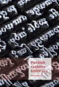 Kniha: Počátek českého knihtisku (Kamil Boldan). Scriptorium, 2018