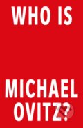 Who is Michael Ovitz? - Michael Ovitz, WH Allen, 2018