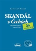 Skandál v Čechách - Ladislav Kaska, Ladislav Kaska, 2019