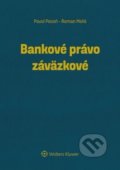 Bankové právo záväzkové - Pavol Peceň, Roman Meliš, 2018