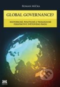 Kniha: Global goverance? (Roman Míčka). Barrister & Principal, 2018