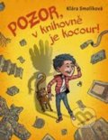 Pozor, v knihovně je kocour! - Klára Smolíková, Vojtěch Šeda (Ilustrácie), 2019