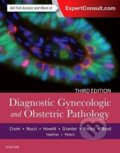 Diagnostic Gynecologic and Obstetric Pathology - Christopher P. Crum, Marisa R. Nucci a kol., Elsevier Science, 2018