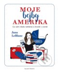 E-kniha: Moje bejby Amerika (Jana LeBlanc)