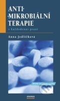 Kniha: Antimikrobiální terapie (Anna Jedličková). Maxdorf, 2005