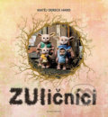 Kniha: ZUličníci (Matěj Dereck Hard). Mladá fronta, 2018