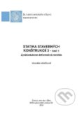 Statika stavebných konštrukcií 3 - časť 1 - Veronika Valašková, EDIS, 2018
