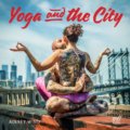 Yoga and the City - Alexey Wind, Goff Books, 2018