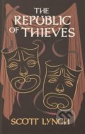 The Republic of Thieves - Scott Lynch, Gollancz, 2018