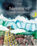 Babylónská věž - Ivana Pecháčková, Meander, 2018