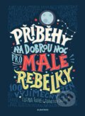 E-kniha: Příběhy na dobrou noc pro malé rebelky (Elena Favilli a Francesca Cavallo)