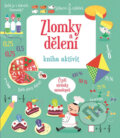 Kniha: Zlomky a dělení (Svojtka&Co.). Svojtka&Co., 2018