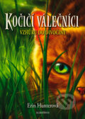 E-kniha: Kočičí válečníci (1) - Vzhůru do divočiny (Erin Hunter), 2016