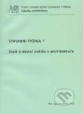 Kniha: Stavební fyzika 1 (Jan Kaňka). CVUT Praha, 2013