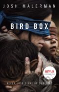 Bird Box - Josh Malerman, 2018