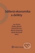 Sdílená ekonomika a delikty - Jan Pichrt, Radim Boháč, David Elischer, Martin Kopecký, Jakub Morávek, 2019