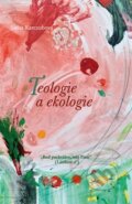 Teologie a ekologie - Luisa Karczubová, Refugium Velehrad-Roma, 2019