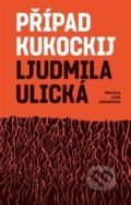 Případ Kukockij - Ljudmila Ulická, Paseka, 2019